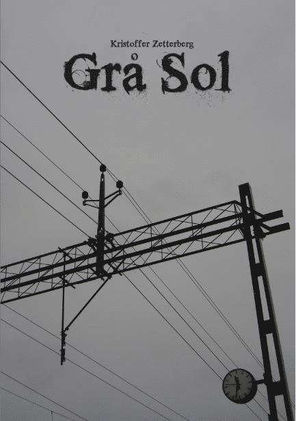 Kristoffer Zetterberg - Grå Sol, Storpocket