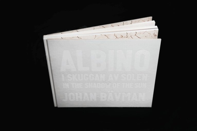 Johan Bävman - Albino : i skuggan av solen / In the shadow of the sun, Inbunden