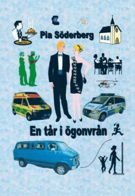 Pia Söderberg - En tår i ögonvrån, Häftad