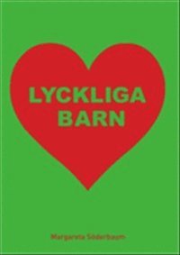 Margareta Söderbaum - Lyckliga barn, Häftad