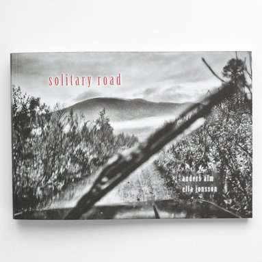 Solitary Road av Anders Alm, Ella Jonsson