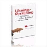 e-Bok Lösningsförsäljning; framgång eller fiasko. En introduktion till idéerna ba <br />                        CD bok