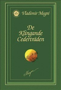 Vladimir Megré De Klingande Cederträden