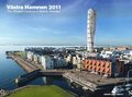 Vstra Hamnen 2011 / The western harbour in Malm, Sweden