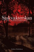 Sjukvakterskan : 1857 - året då koleran drabbade Mörrum