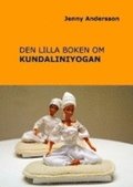 Den lilla boken om kundaliniyogan
