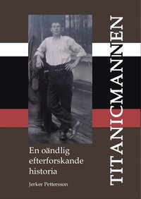 e-Bok Titanicmannen   En oändlig efterforskande historia