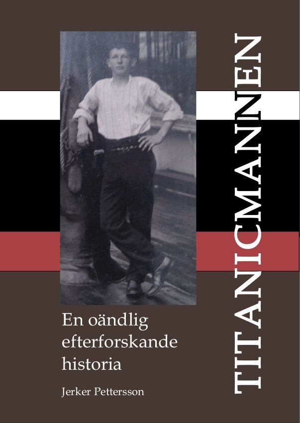Jerker Pettersson - Titanicmannen - En oändlig efterforskande historia, Häftad