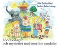 Födelsedagen och mysteriet med morfars sandaler