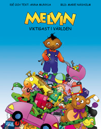 Melvin viktigast i vrlden