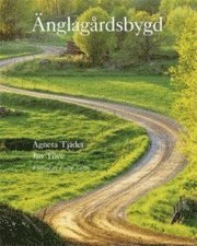 Agneta Tjäder - Änglagårdsbygd, Inbunden