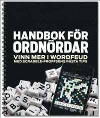 Lisa Blohm, Erika Jonés - Handbok för ordnördar. Vinn mer i Wordfeud med Scrabble-proffsens bästa tip, Häftad