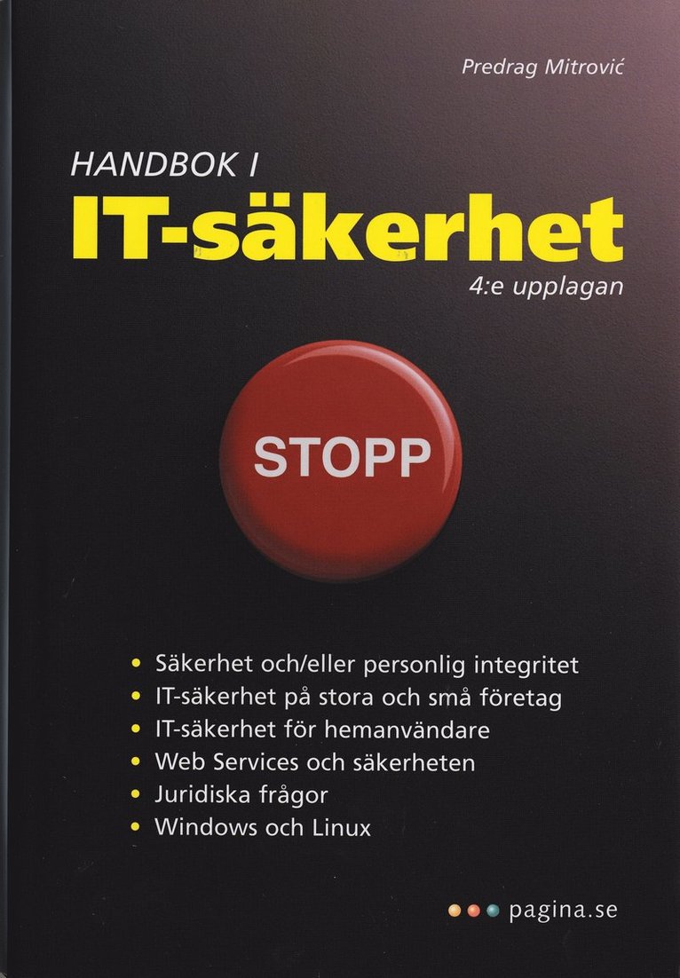Predrag Mitrovic - Handbok i IT-säkerhet, 4:e uppl, Häftad