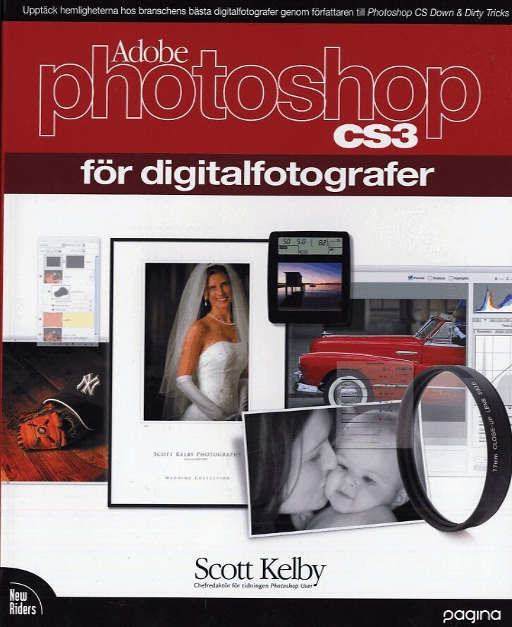 Scott Kelby - Photoshop CS3 för digitalfotografer, Häftad