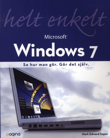 Mark Edward Soper Windows 7 helt enkelt