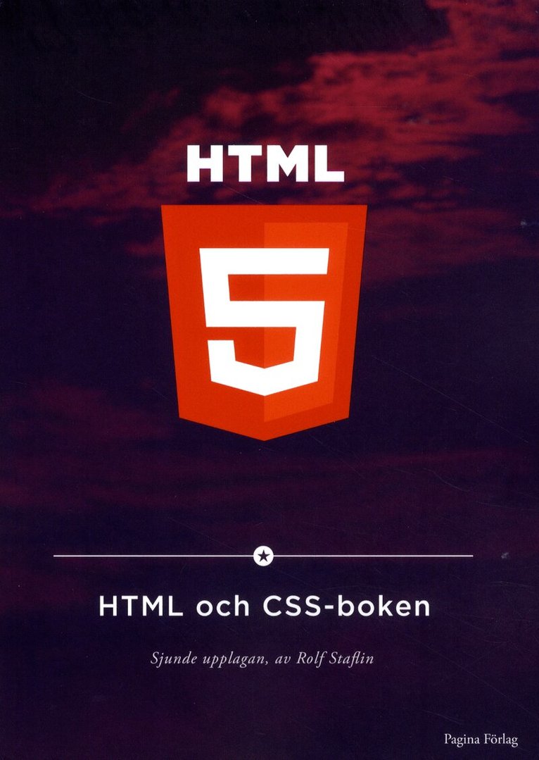 Rolf Staflin - HTML och CSS-boken, Häftad