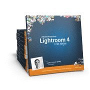 Mattias Karlsson Sjöberg - Adobe Photoshop Lightroom 4 från början, Häftad