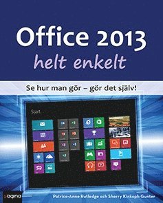 Patrice-anne Rutledge, Sherry Gunter Office 2013 helt enkelt