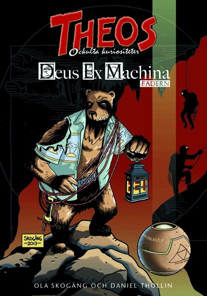 Ola Skogäng, Daniel Thollin - Deus Ex Machina. Fadern, Inbunden. Tillgänglighet: Lägg i varukorg
