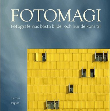 com 1x. - Fotomagi   Fotografernas bästa bilder, Inbunden