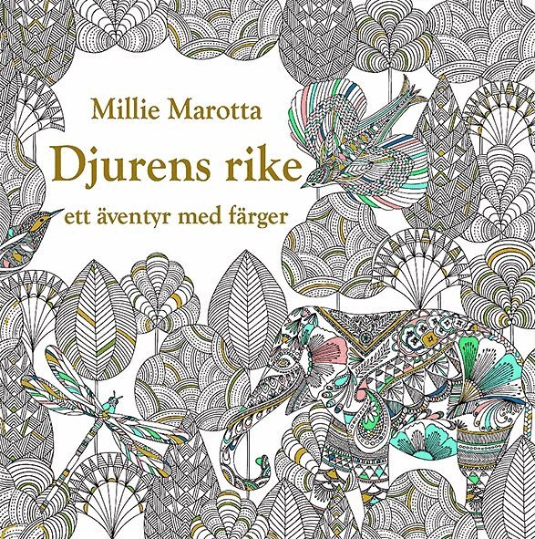 Millie Marotta - Djurens rike - Ett äventyr med färger, Häftad