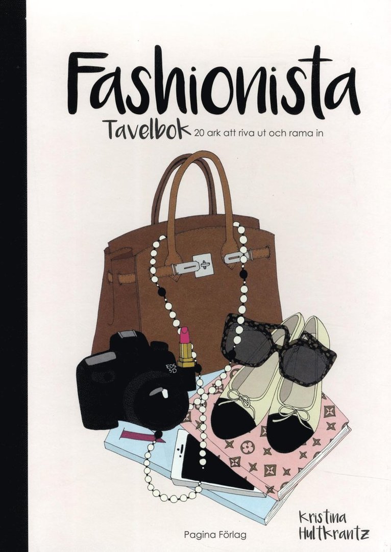Fashionista : tavelbok - 20 ark att riva ut och rama in, Häftad
