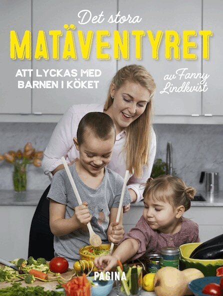 Fanny Lindkvist - Det stora matäventyret, Inbunden