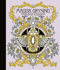 Magisk gryning : målarbok
