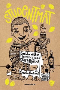 Studentmat : snabba r�tter som boostar kropp & hj�rna