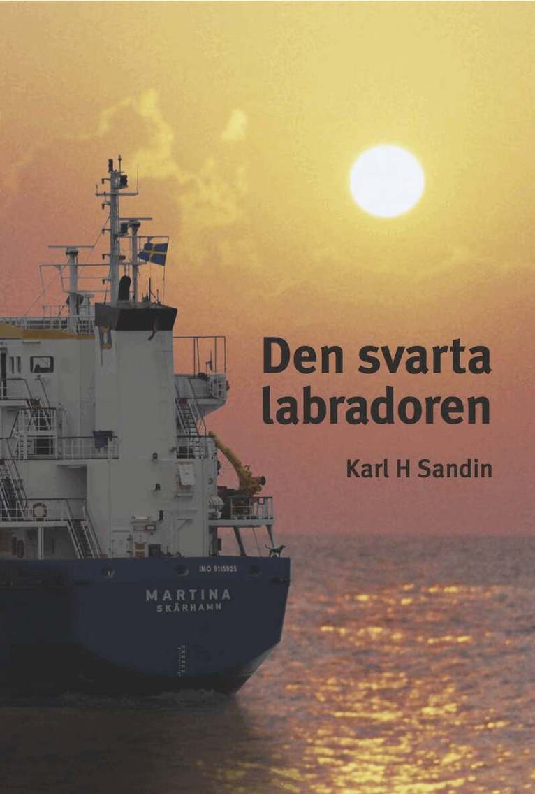 Karl H. Sandin - Den svarta labradoren, Häftad. Tillgänglighet: Lägg i varukorg