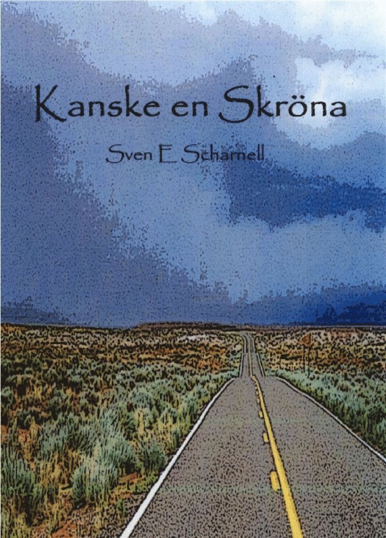 Sven E Scharnell - Kanske en Skröna, E-bok