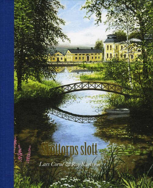 Lars Corné, Roy Karlsson - Skottorps slott, Inbunden