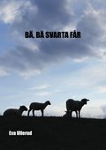 B�, b� svarta f�r