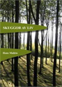 Hans Maltén - Skuggor av liv, Häftad