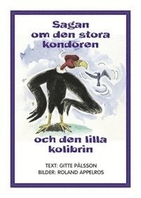 e-Bok Sagan om den stora kondoren och den lilla kolibrin