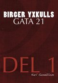 BIRGER YXKULLS GATA 21, DEL 1