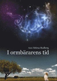 Ann Helena Rudberg - I ormbärarens tid, Häftad