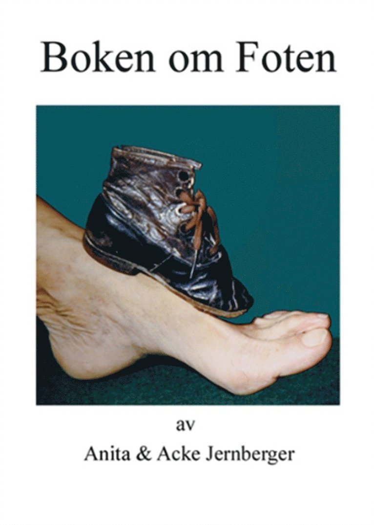 Acke Jernberger, Anita Jernberger - Boken om Foten, E-bok
