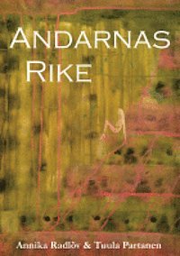 Annika Radlöv, Tuula Partanen - Andarnas rike, Häftad