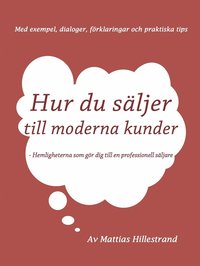 Hur du s�ljer till moderna kunder