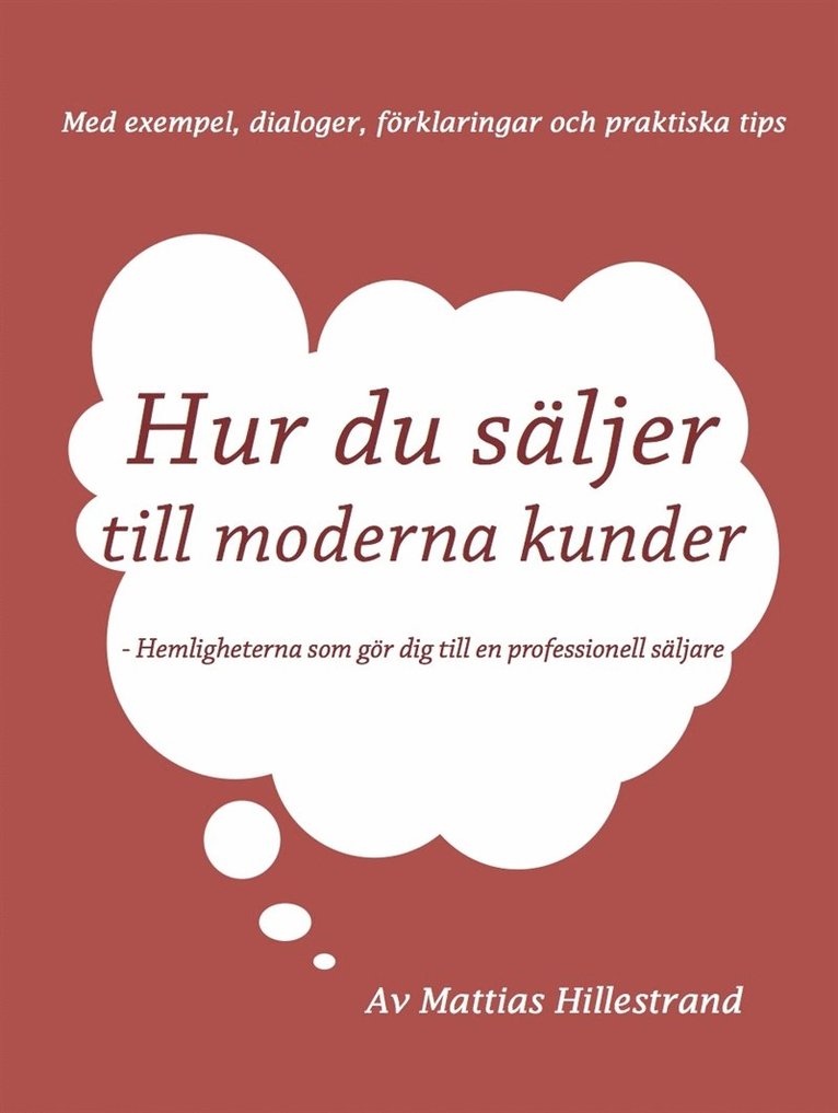 Mattias Hillestrand - Hur du säljer till moderna kunder, E-bok