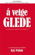 Å velge Glede