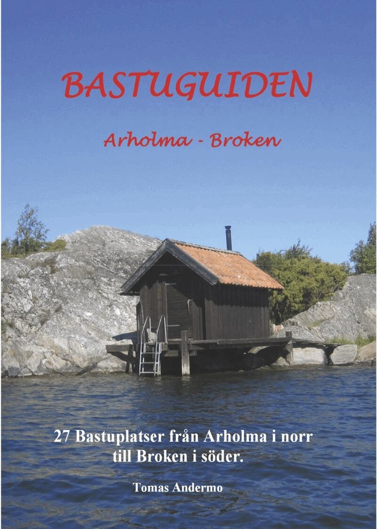 Omslag: Bastuguiden: Arholma – Broken