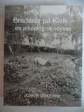 Bredarr p Kivik - en arkeologisk odyss