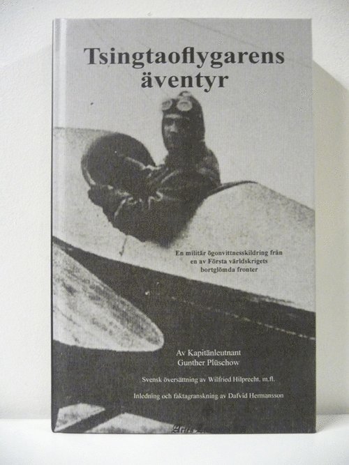 Gunther Plüschow - Tsingtaoflygarens äventyr, Inbunden. Tillgänglighet: Lägg i varukorg