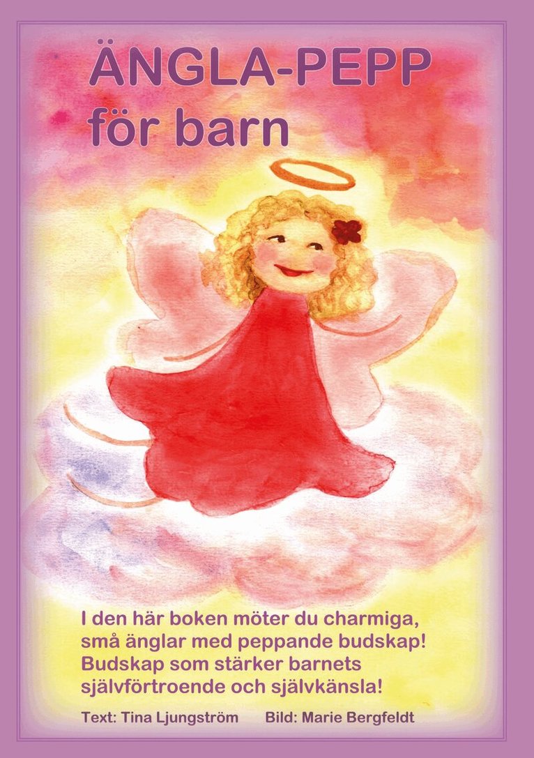 Tina Ljungström - Ängla-pepp för barn, Häftad