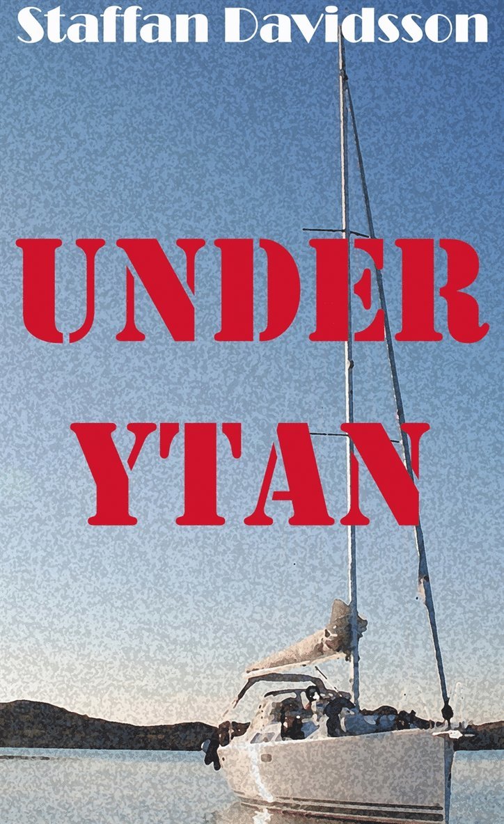 Staffan Davidsson - Under ytan, E-bok