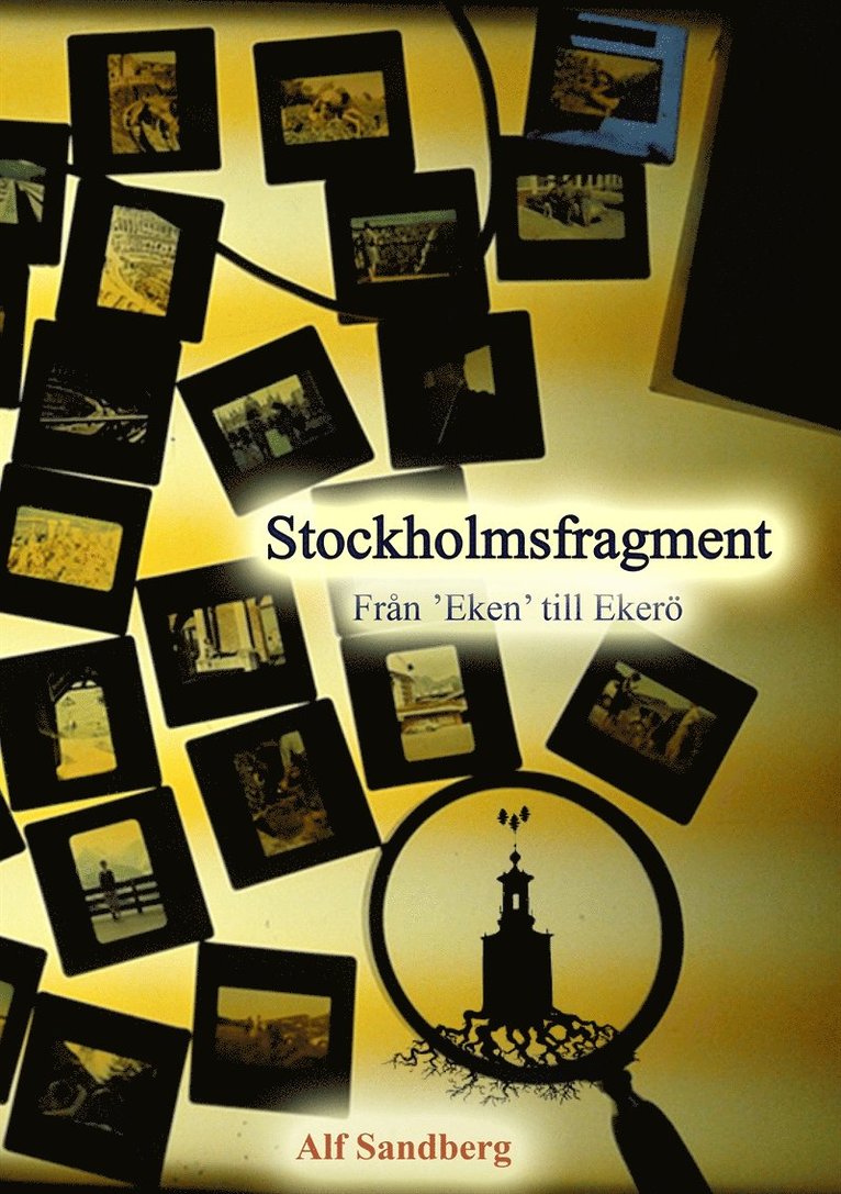 Alf Sandberg - Stockholmsfragment, E-bok