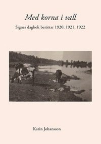 e-Bok Med korna i vall  Signes dagbok berättar 1920, 1921, 1922