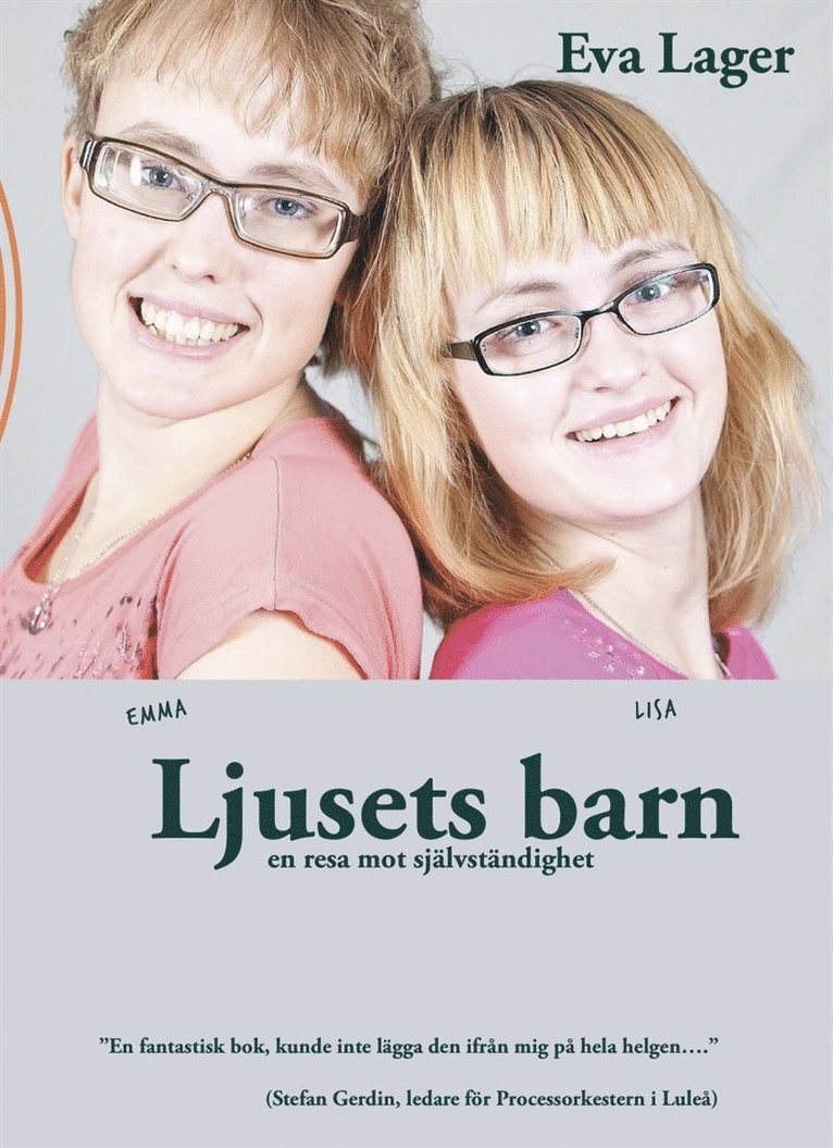 Eva Lager - Ljusets barn - en resa mot självständighet, E-bok